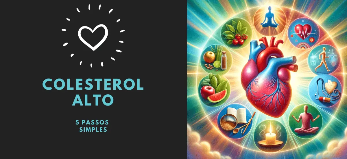 5 passos contra colesterol alto